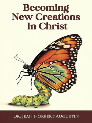 cover image of Becoming New Creations in Christ